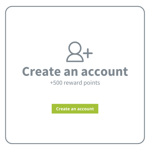 Create an account and earn 500 reward points